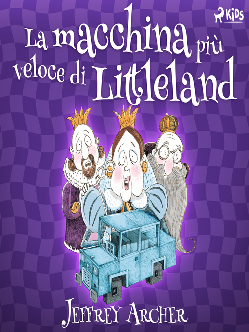 Title details for La macchina più veloce di Littleland by Jeffrey Archer - Available